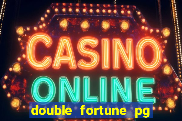 double fortune pg soft demo